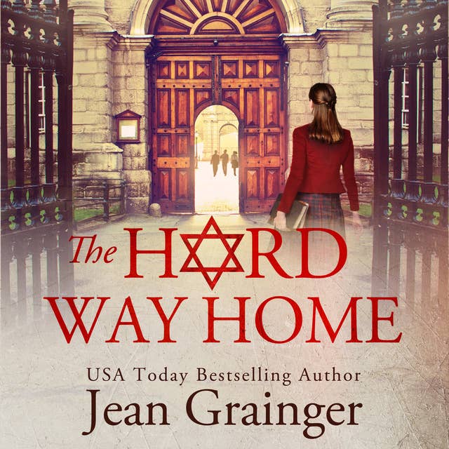 The Hard Way Home: The Star and the Shamrock Book 3
