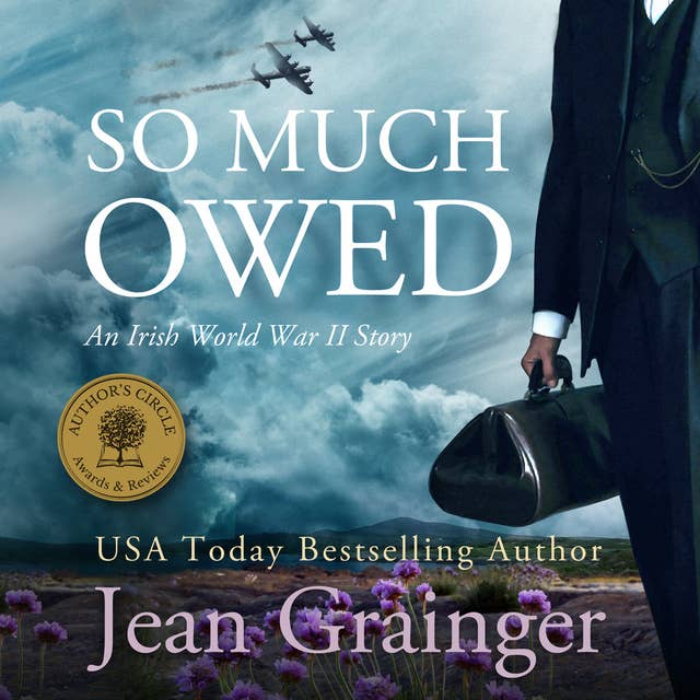 So Much Owed: An Irish World War 2 Story