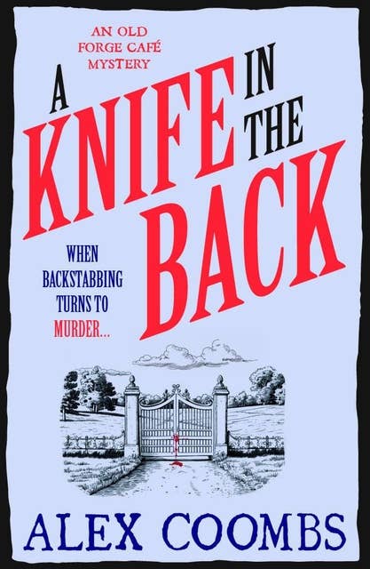 A Knife in the Back: An Old Forge Café Mystery