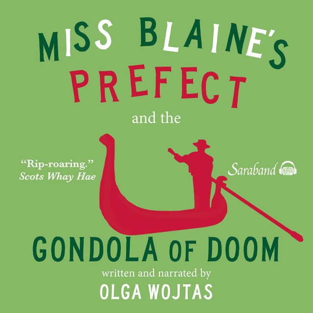 Miss Blaine's Prefect and the Gondola of Doom