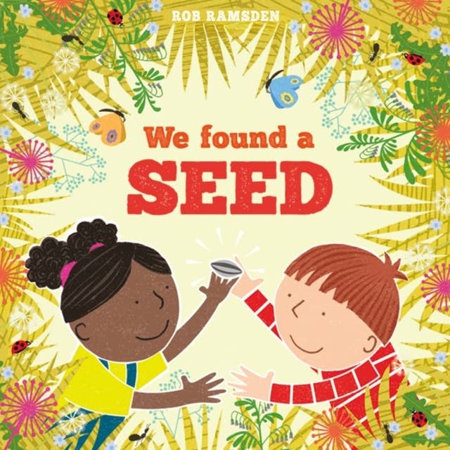 We Found a Seed - In the Garden (Unabridged)
