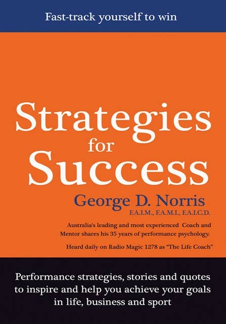 Strategies for Success: Fast-Track Yourself to Win
