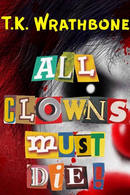 All Clowns Must Die!