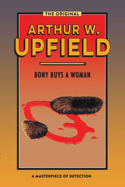 Bony Buys a Woman: The Bushman Who Came Back