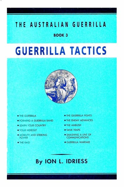 Guerrilla Tactics: The Australian Guerrilla Book 3