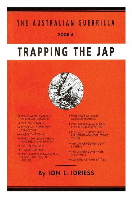 Trapping the Jap: The Australian Guerrilla Book 4