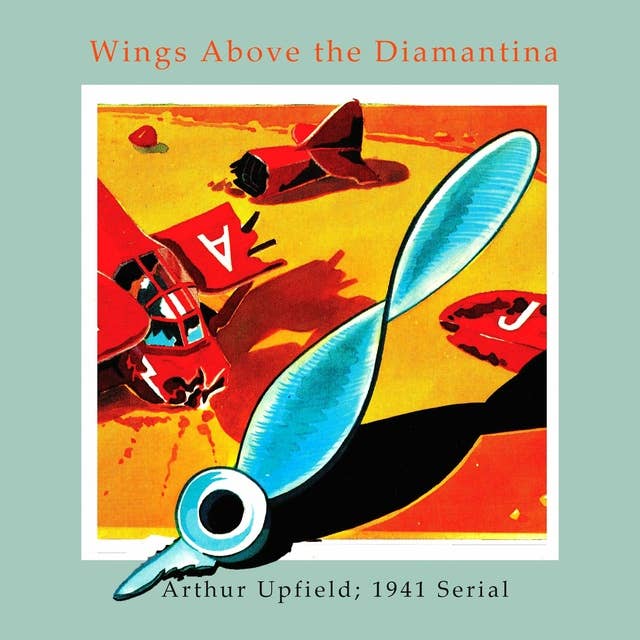 Wings Above the Diamantina: The 1941 Radio Serial