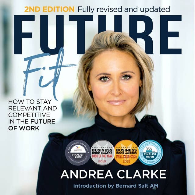 Future Fit: How To Stay Relevant And Competitive In The Future of Work