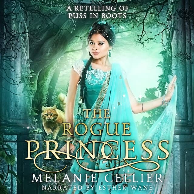 The Rogue Princess: A Retelling of Puss in Boots