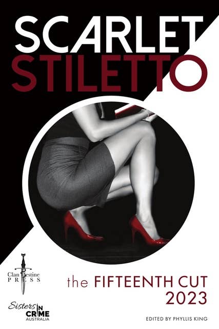 Scarlet Stiletto: The Fifteenth Cut - 2023