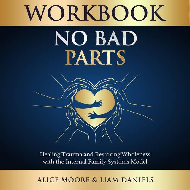 Workbook: No Bad Parts (Richard Schwartz)