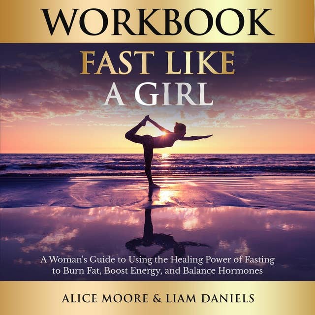 Workbook: Fast Like a Girl by Dr. Mindy Pelz: An Interactive Guide to Dr. Mindy Pelz's Book