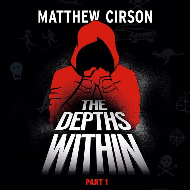 The Depths Within: Part One