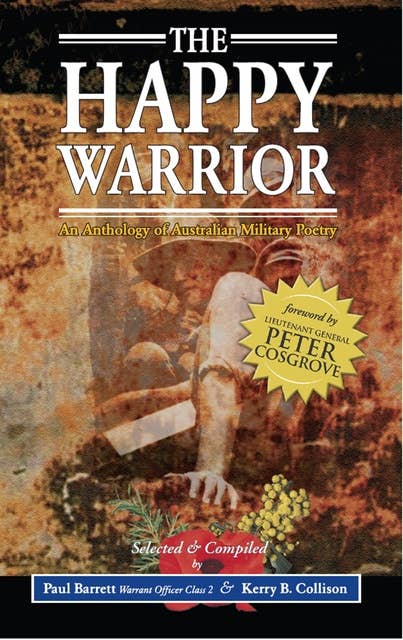 The Happy Warrior: An Anthology of Australian Military Poetry