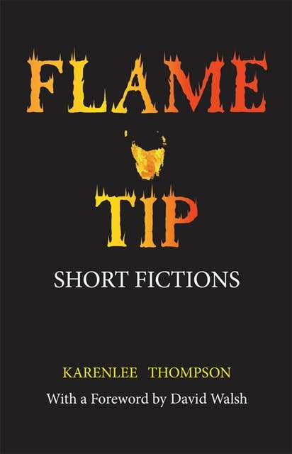 Flame Tip: Short Fictions