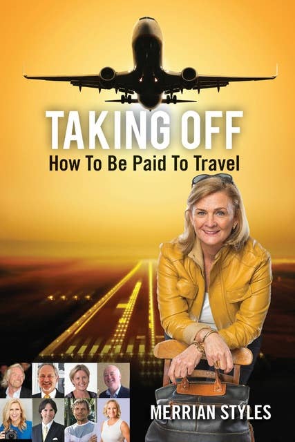 Taking Off: How To Be Paid To Travel