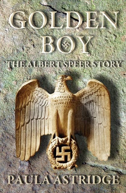 Golden Boy: The Albert Speer Story