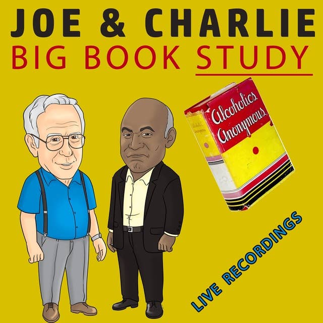 Joe And Charlie – Big Book Study: Live Recordings