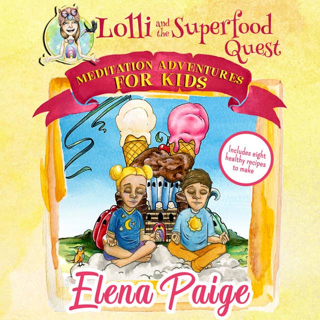 Lolli and the Superfood Quest