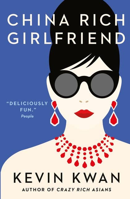 China Rich Girlfriend: There's Rich, There's Filthy Rich, and Then There's China Rich...