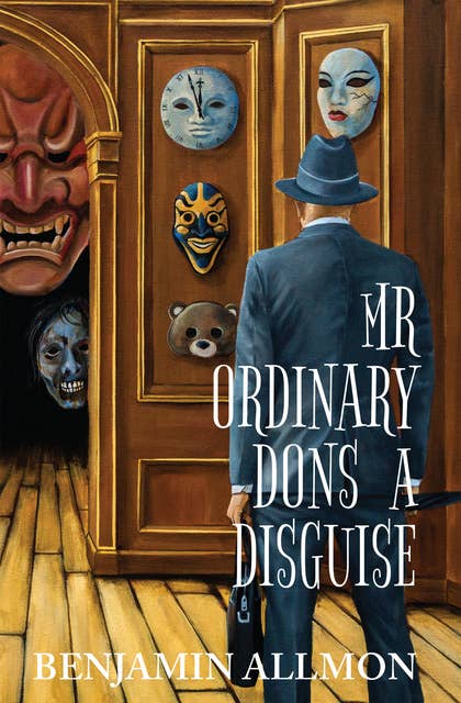 Mr Ordinary Dons a Disguise
