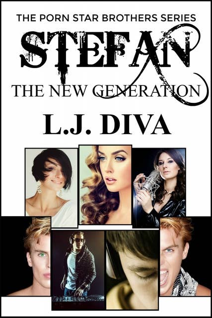Stefan: The New Generation