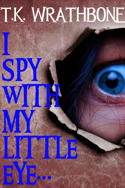 I Spy With My Little Eye...
