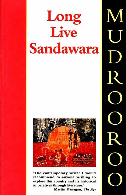 Long Live Sandawarra