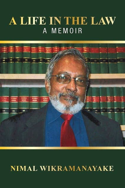 A Life in the Law: A Memoir