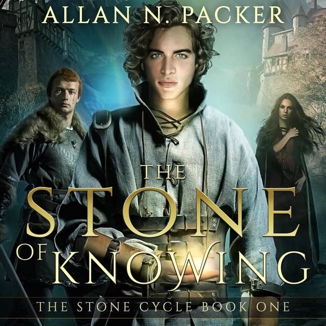 The Stone of Knowing : The Stone Cycle Book One