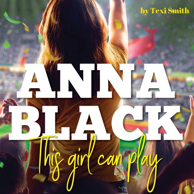 Anna Black: This Girl Can Play