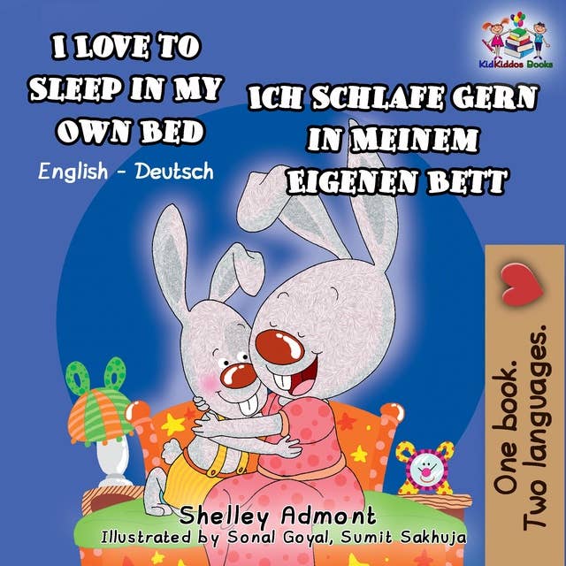 I Love to Sleep in My Own Bed Ich Schlafe Gern in Meinem Eigenen Bett: English German