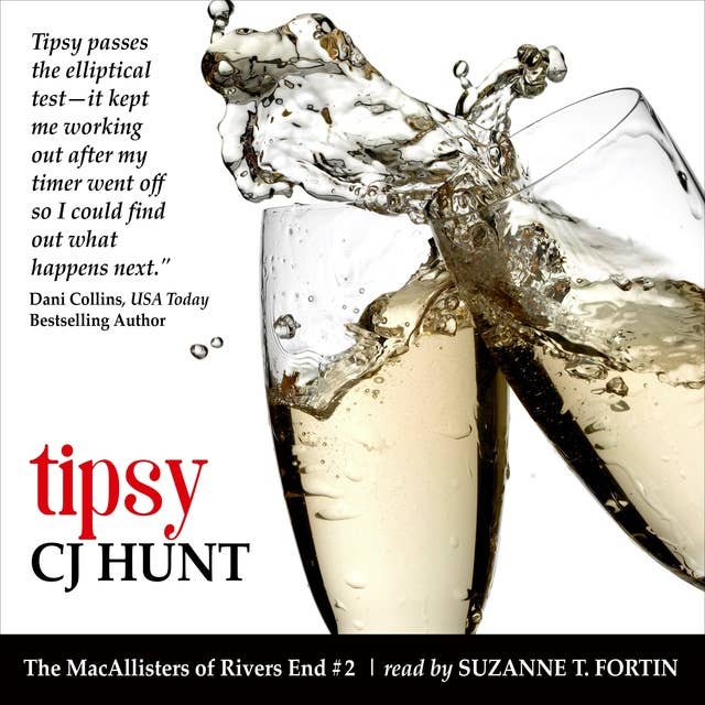 Tipsy: A Rivers End Romance (Shannon+Lucas)