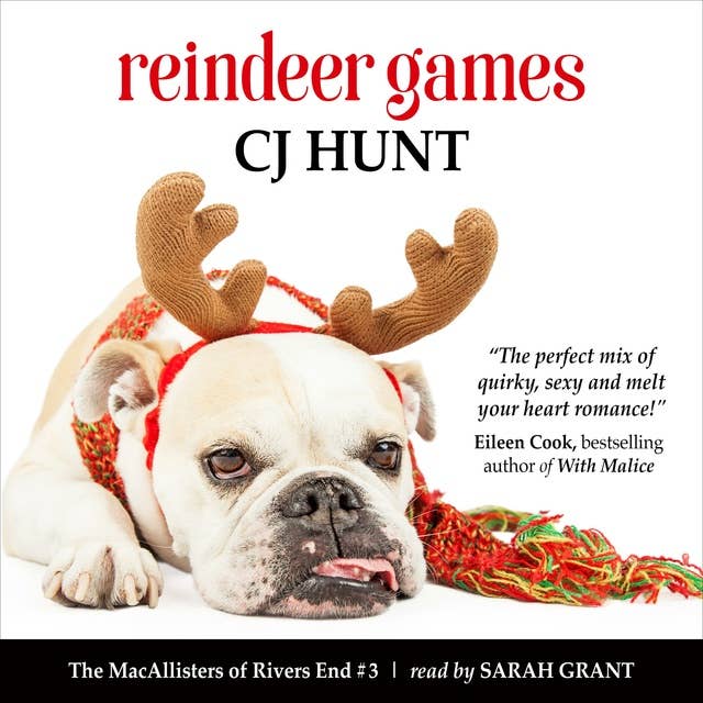Reindeer Games (The MacAllisters of Rivers End #3): a Rivers End Romance (Ginger+Eli)