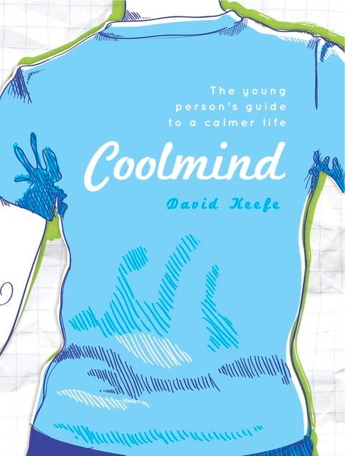 Coolmind: A young person's guide to a calmer life