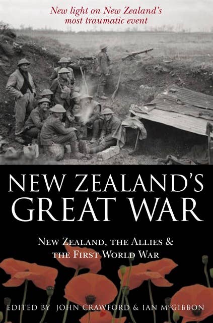 New Zealand's Great War: New Zealand, the Allies and the First World War