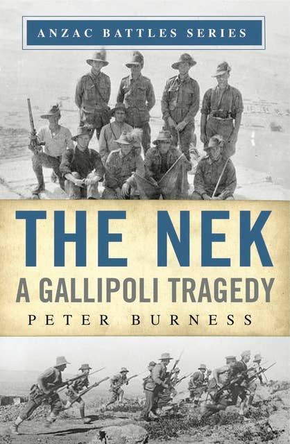 The Nek: A Gallipoli tragedy