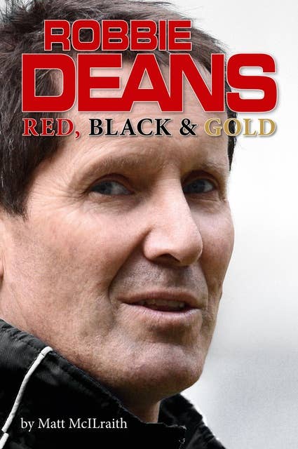 Robbie Deans: Red, Black & Gold