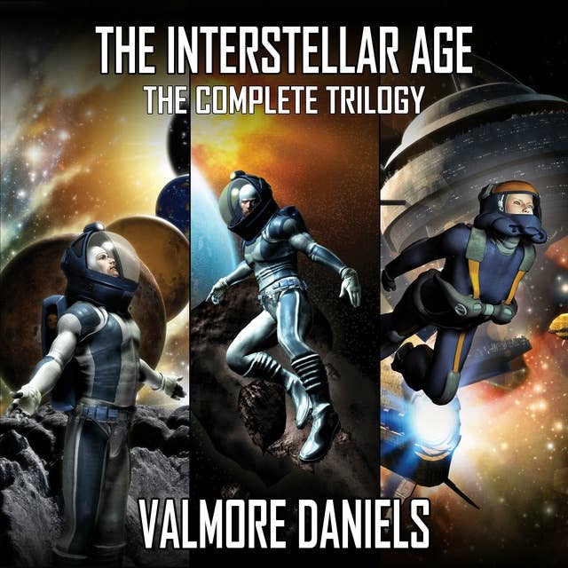 The Interstellar Age: The Complete Trilogy