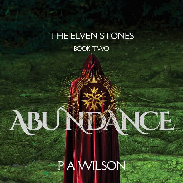The Elven Stones: Abundance