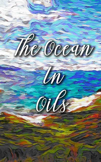 The Ocean In Oils
