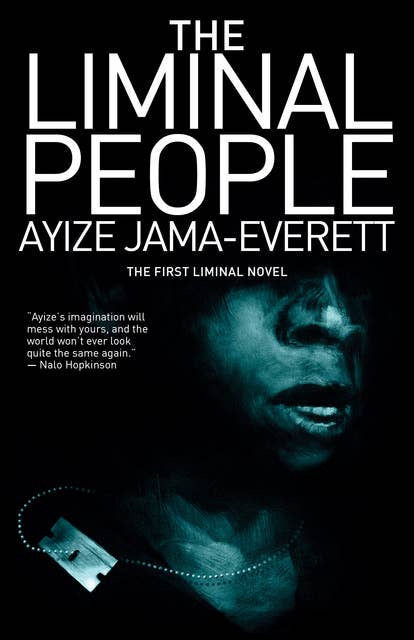The Liminal People: A Novel