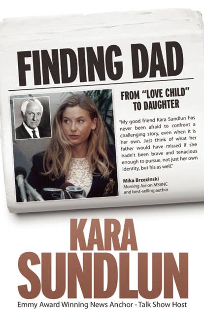 Finding Dad: From "Love Child" to Daughter
