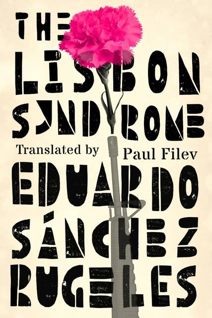 The Lisbon Syndrome: A Novel