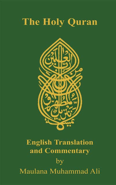 Holy Quran: English Translation and Commentary