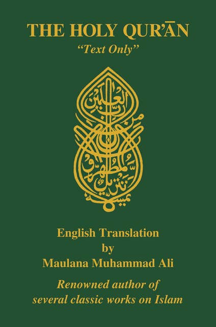 The Holy Quran, English Translation, âText Onlyâ