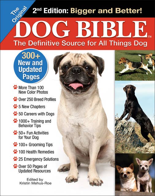 The Original Dog Bible: The Definitive Source for All Things Dog