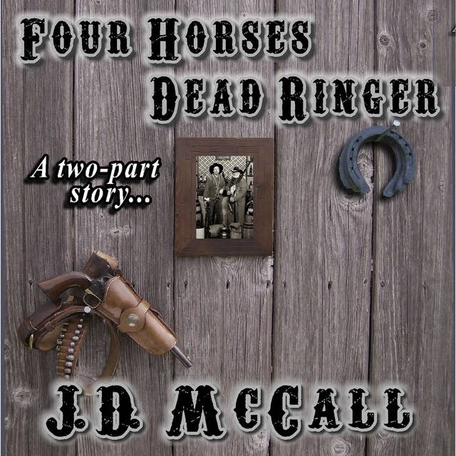 Four Horses Dead Ringer