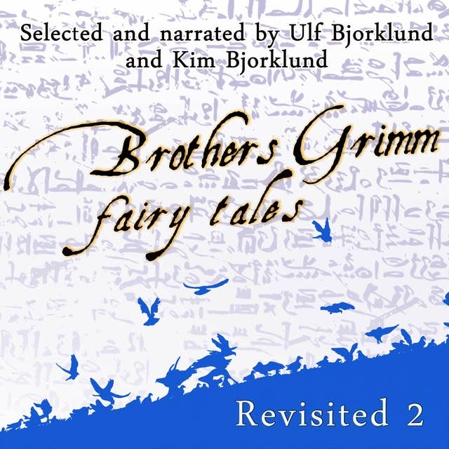 Brothers Grimm Fairy Tales, Revisited (Volume 2): Volume 2