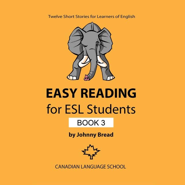 Cover for Easy Reading for ESL Students: Book 3: Twelve Short Stories for Learners of English